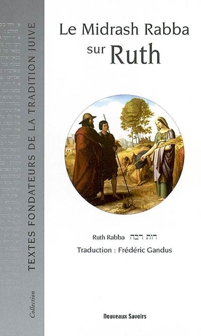 Le midrash Rabba sur Ruth : Ruth Rabba