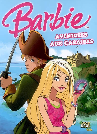 Barbie. Vol. 2. Aventures aux Caraïbes