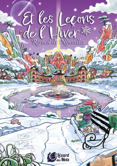 Et les leçons de l'hiver : recueil de nouvelles