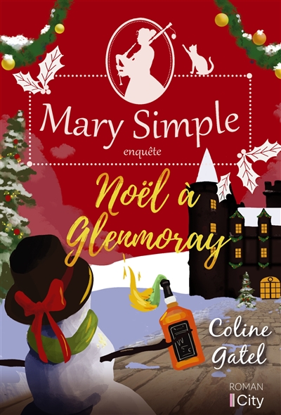 Mary Simple enquête. Vol. 3. Noël à Glenmoray