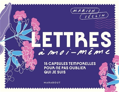 Lettres à moi-même : 15...