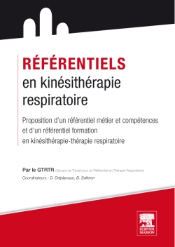 Référentiels en kinésithérapie respiratoire : proposition d'un référentiel métier et compétences et d'un référentiel formation en kinésithérapie-thérapie respiratoire