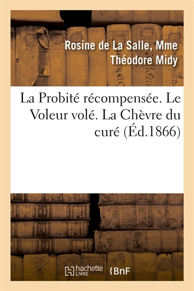 La Probité récompensée. Le...