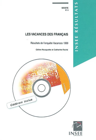 Les vacances des français : résultats de l'enquête Vacances 1999