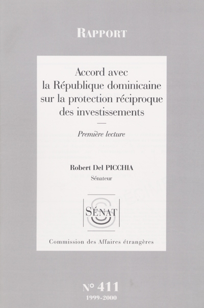 Accord avec la République dominicaine sur la protection réciproque des investissements : rapport, première lecture