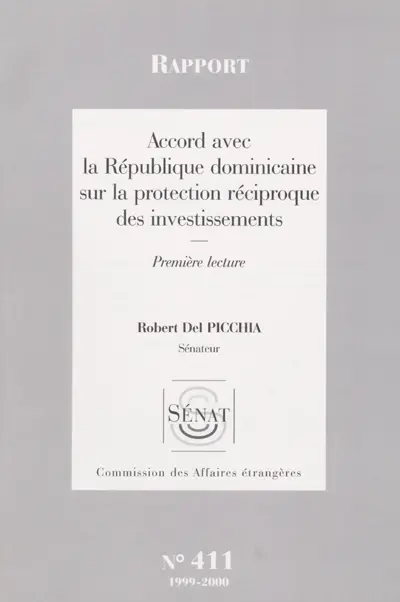 Accord avec la République dominicaine sur la protection réciproque des investissements : rapport, première lecture
