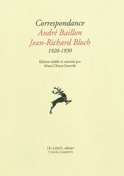 Correspondance André Baillon, Jean-Richard Bloch : 1920-1930