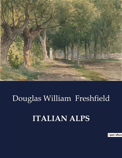 ITALIAN ALPS : Explorations...