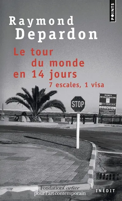 Le tour du monde en 14 jours, 7 escales, 1 visa