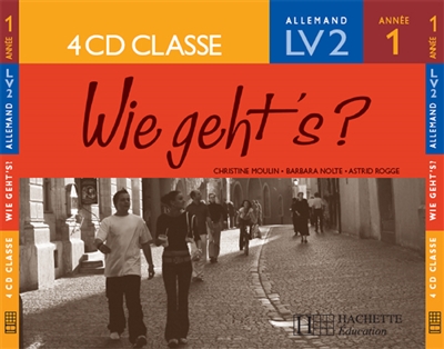 Wie geht's ? allemand LV2, année 1 : CD audio classe