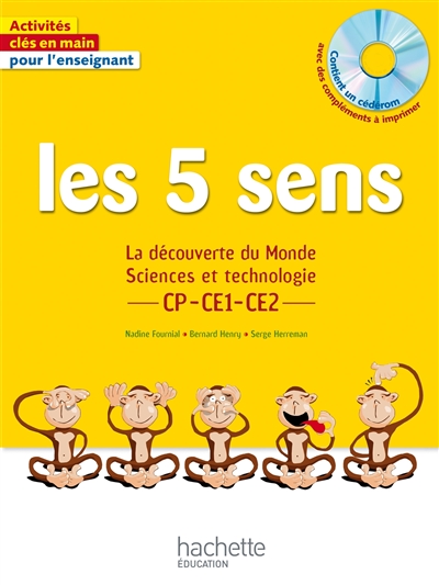 Les 5 sens : la découverte du monde, sciences et technologie : CP, CE1, CE2, pour l'enseignant