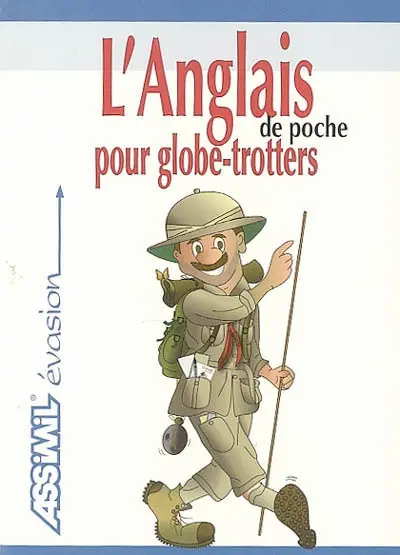 L'anglais de poche pour globe-trotters