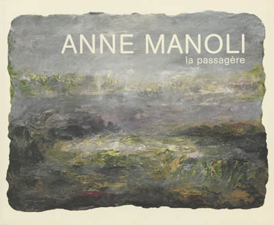 Anne Manoli : la passagère