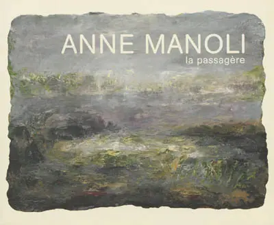 Anne Manoli : la passagère
