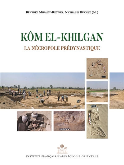 Kôm el-Khilgan : la nécropole prédynastique
