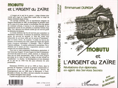 Mobutu et l'argent du Zaïre : les révélations d'un diplomate ex-agent des services secrets