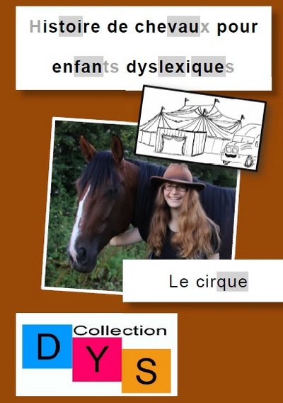 Histoire de chevaux pour enfants dyslexiques. Le cirque
