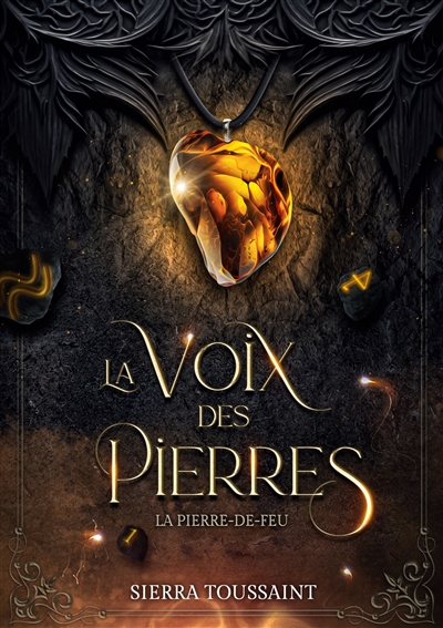 La Voix des Pierres : 1. La...