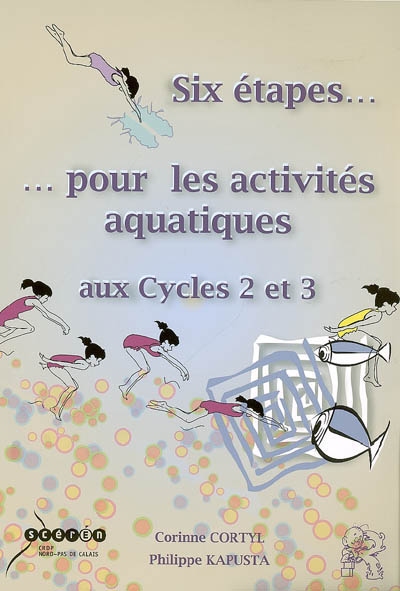 Six Etapes Pour Les Activites Aquatiques Aux Cycles 2 Et