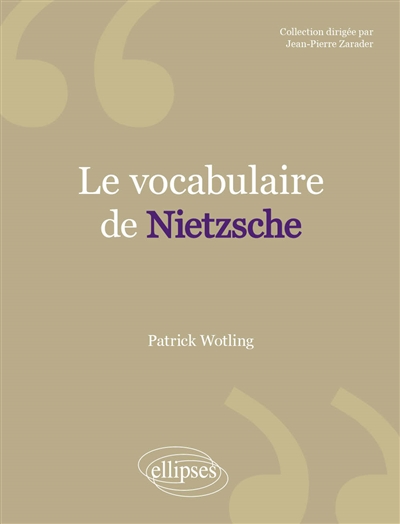 Le vocabulaire de Nietzsche