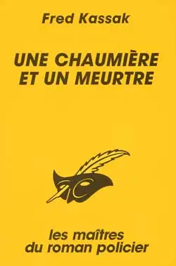 Une Chaumière et un meurtre
