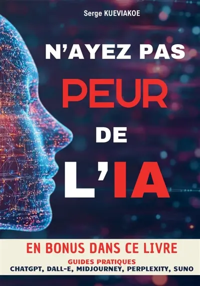 N'ayez pas peur de l'IA