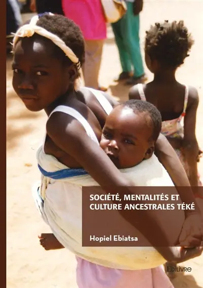 Société, mentalités et culture ancestrales Téké