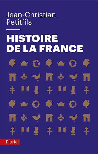 Histoire de la France : le vrai roman national