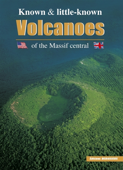 Know and little-known volcanoes of the Massif Central