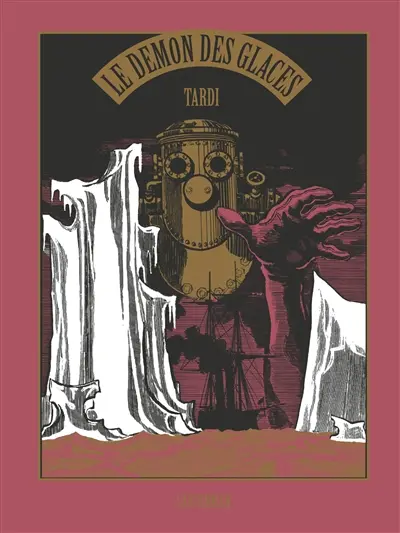 Une aventure de Jérôme Plumier. Le démon des glaces