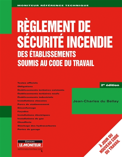 Règlement de sécurité incendie des établissements soumis au Code du travail