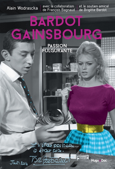 Bardot-Gainsbourg : passion fulgurante
