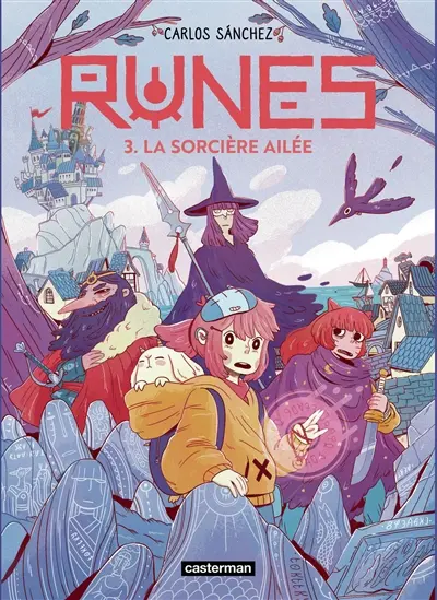 Runes. Vol. 3. La sorcière ailée Runes. Vol. 3. La sorcière ailée