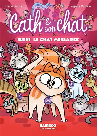 cath & son chat. vol. 2. sushi, le chat messager