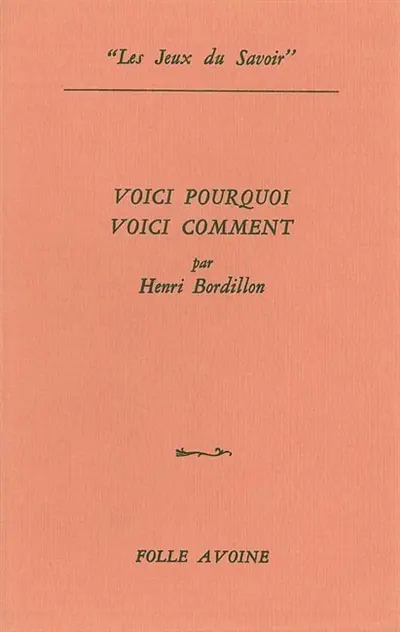 Voici pourquoi, voici comment