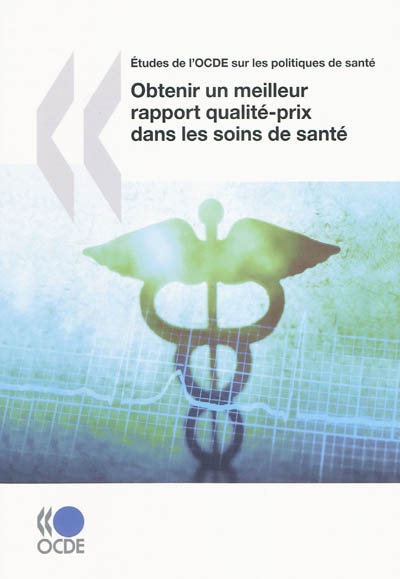 Obtenir un meilleur rapport qualité-prix dans les soins de santé