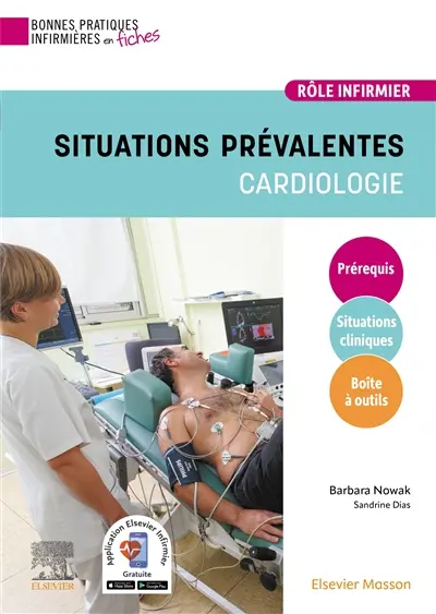 Situations prévalentes : cardiologie : rôle infirmier