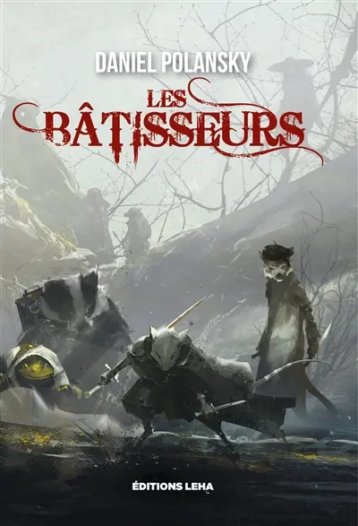 Les bâtisseurs