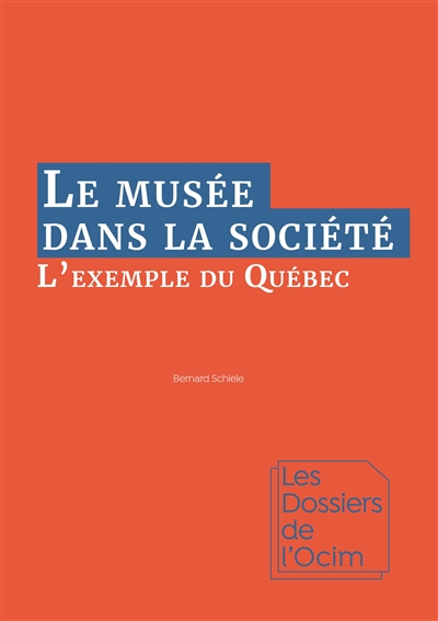 Le musée dans la société : l'exemple du Québec