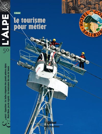 alpe (l'), n° 50. le tourisme pour métier