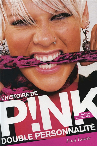 Double personnalité : l'histoire de Pink