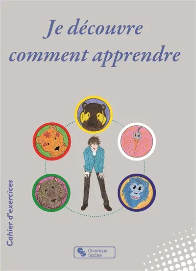Je découvre comment apprendre : ouvre ta porte de la réussite avec Edouard en t'initiant aux gestes mentaux : cahier d'exercices
