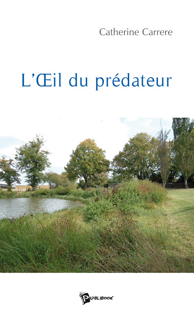 L'œ?il du prédateur