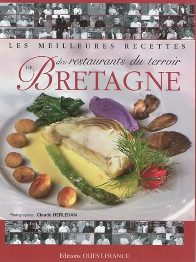 Les meilleures recettes des restaurants du terroir de Bretagne