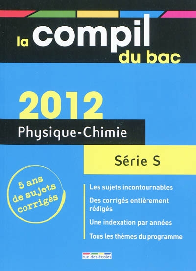 Physique-chimie : série S : 2012