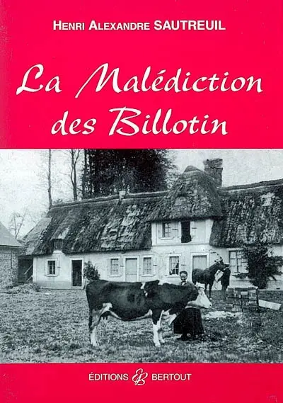 La malédiction des Billotin