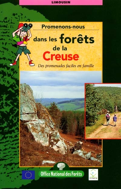 Promenons-nous dans les forêts de la Creuse : des promenades faciles en famille