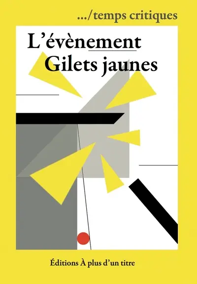 L'évènement gilets jaunes