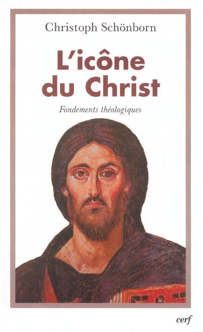 L'icône du Christ : fondements théologiques