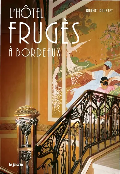 L'hôtel Frugès à Bordeaux